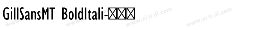 GillSansMT BoldItali字体转换